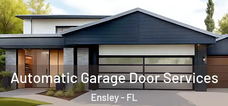  Automatic Garage Door Services Ensley - FL