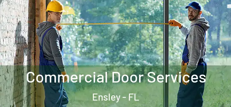 Commercial Door Services Ensley - FL