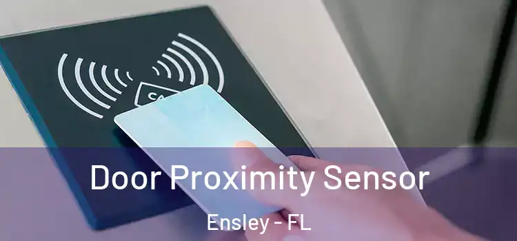 Door Proximity Sensor Ensley - FL