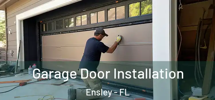  Garage Door Installation Ensley - FL
