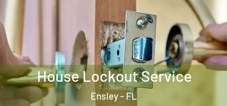House Lockout Service Ensley - FL