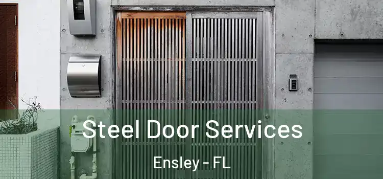 Steel Door Services Ensley - FL